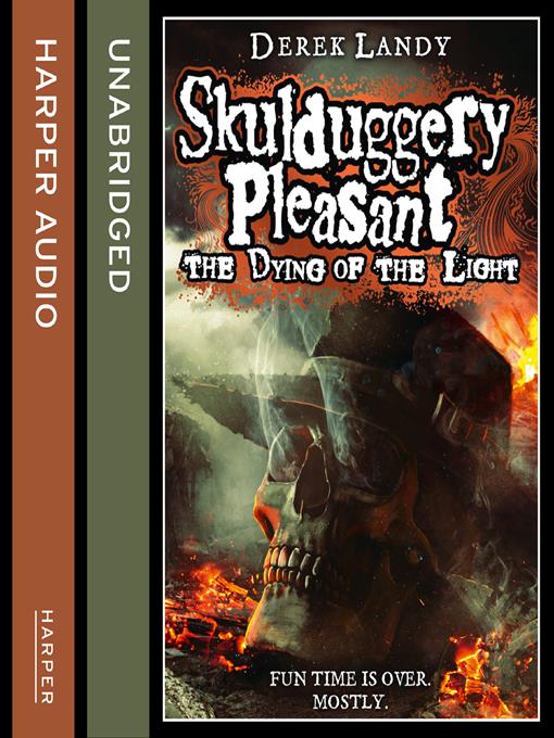 Title details for The Dying of the Light by Derek Landy - Available